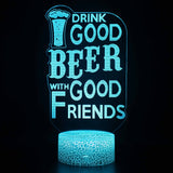 Illuminated Drink Good Beer With Good Friends 3D Lamp in Dark Setting